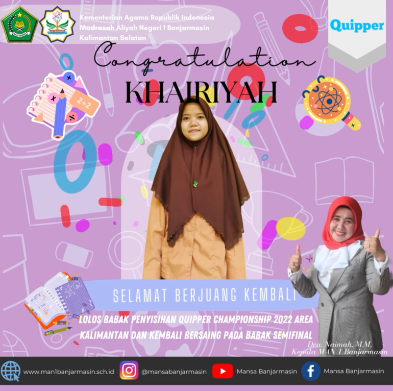 Masuk Babak Semifinal, Siswi MAN 1 Banjarmasin Lolos Babak Penyisihan Area Kalimantan Dalam Quipper Championship Tahun 2022